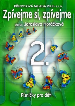 Obrázek produktu: Barevné kamínky - Zpívejme si, zpívejme 2.