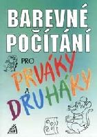 Barevné počítání pro prváky a druháky - Marie Nevyhoštěná