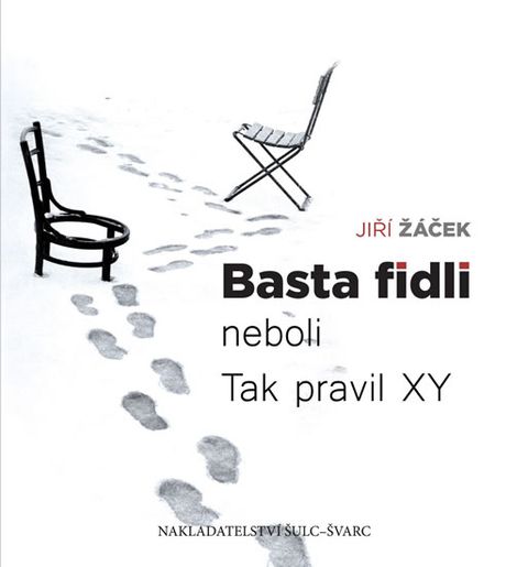 Obrázek produktu: Basta fidli neboli Tak pravil XY