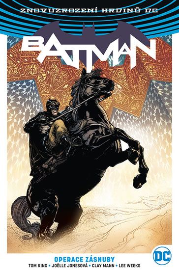 Batman 5: Operace Zásnuby - Tom King