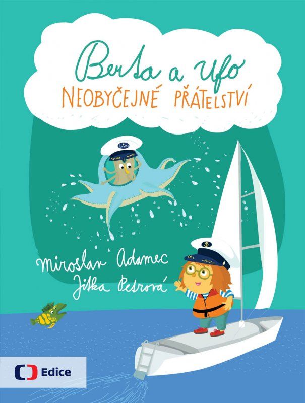 Levně Berta a Ufo - Neobyčejné přátelství