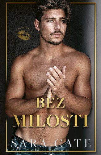 Obrázek produktu: Bez milosti (Klub zhýralců 4)