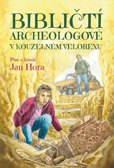 Obrázek produktu: Bibličtí archeologové v kouzelném velorexu