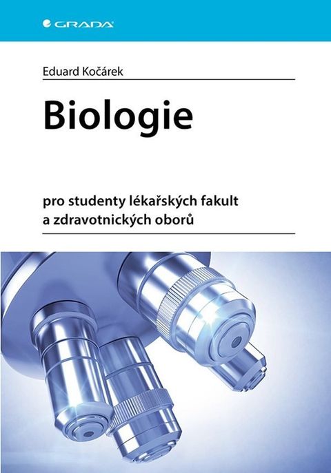 Obrázek produktu: Biologie pro studenty lékařských fakult a zdravotnických oborů