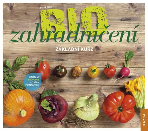 Obrázek produktu: BIOzahradničení - Základní kurz