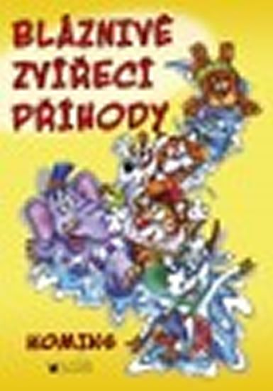 Levně Bláznivé zvířecí příhody