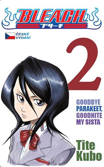 Obrázek produktu: Bleach 2: Goodbye parakeet, goodnight my sista