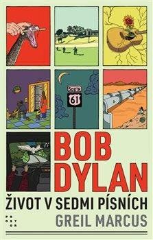 Bob Dylan - Greil Marcus