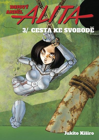 Bojový anděl Alita 3 - Cesta ke svobodě - Jukito Kiširo