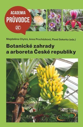 Levně Botanické zahrady a arboreta České republiky