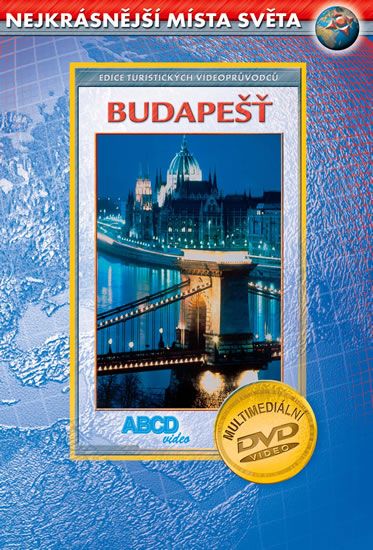 Budapešť - turistický videoprůvodce (58 min.) /Maďarsko/