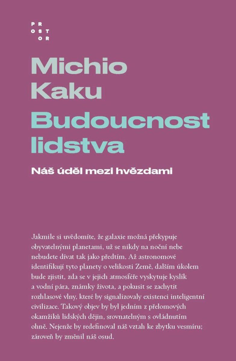 Budoucnost lidstva - Náš úděl mezi hvězdami