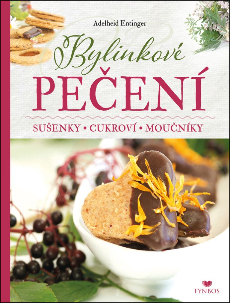 Bylinkové pečení - Adelheid Entinger