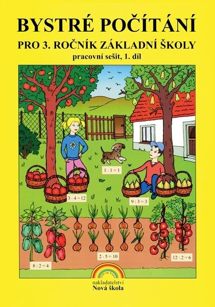 Bystré počítání, pracovní sešit 1. díl / podle RVP ZV/