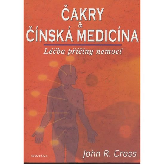 Levně Čakry a čínská medicína - Léčba a příčiny nemocí
