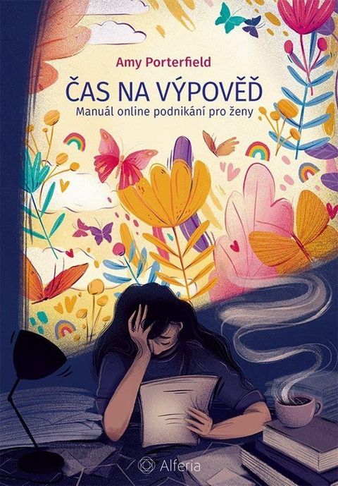 Obrázek produktu: Čas na výpověď - Manuál online podnikání pro ženy