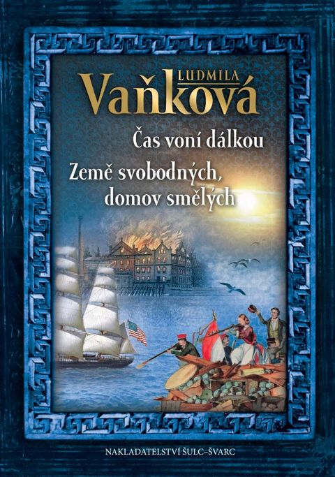 Obrázek produktu: Čas voní dálkou / Země svobodných, domov smělých
