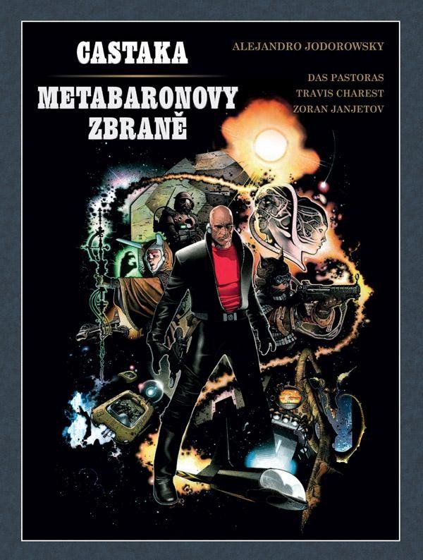 Castaka / Zbraně metabarona - Alejandro Jodorowsky