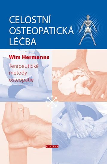 Celostní osteopatická léčba – Terapeutické metody osteopatie