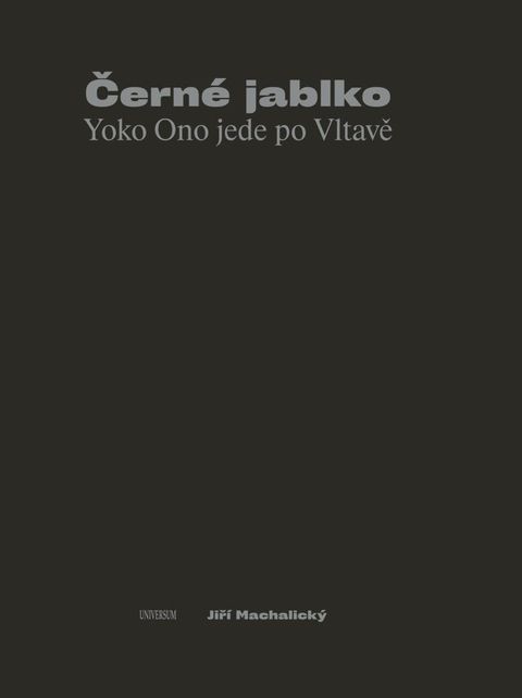 Obrázek produktu: Černé jablko - Yoko Ono jede po Vltavě