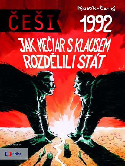 Obrázek produktu: Češi 1992 - Jak Mečiar s Klausem rozdělili stát