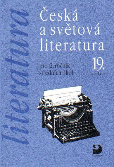 Obrázek produktu: Česká a světová literatura pro 2. r. SŠ