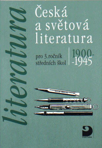 Česká a světová literatura pro 3. r. SŠ