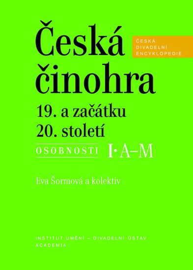 Obrázek produktu: Česká činohra 19. a začátku 20. století