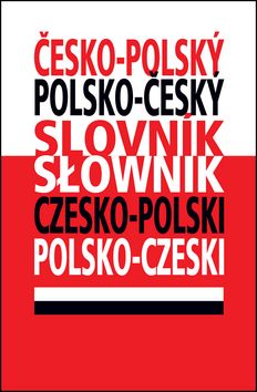 Obrázek produktu: Česko-polský Polsko-český slovník