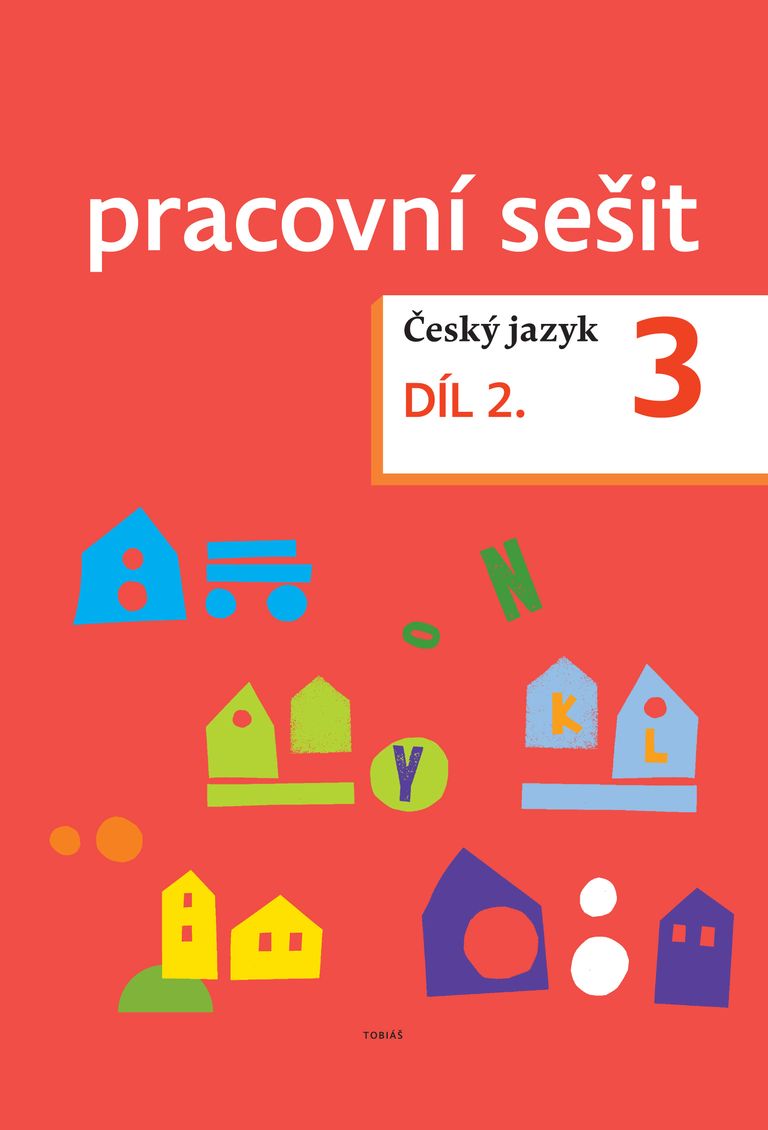 Český jazyk pro 3. ročník - pracovní sešit 2. díl