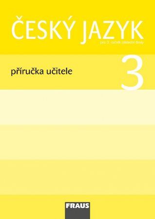 Český jazyk 3 - příručka učitele