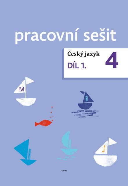 Český jazyk 4 - pracovní sešit 1. díl pro 4.ročník ZŠ