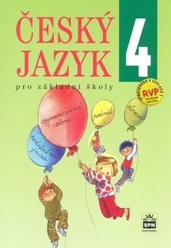 Český jazyk 4 pro základní školy SPN - pedagog. nakladatelství
