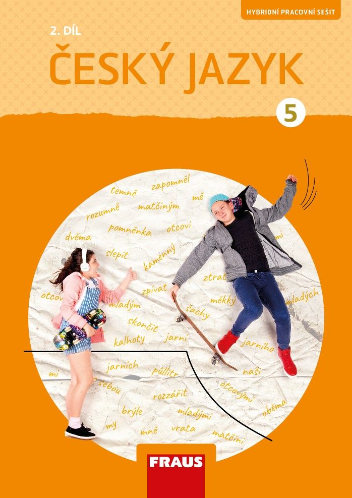 Český jazyk 5/2 – nová generace - hybridní pracovní sešit