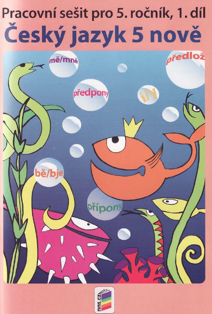 Český jazyk 5 nově - pracovní sešit 1. díl