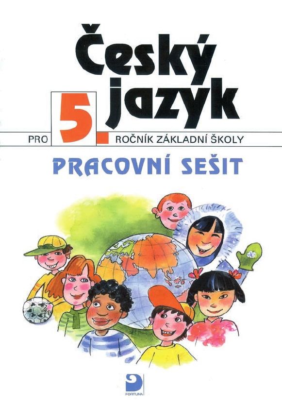Český jazyk pro 5. ročník ZŠ - Pracovní sešit