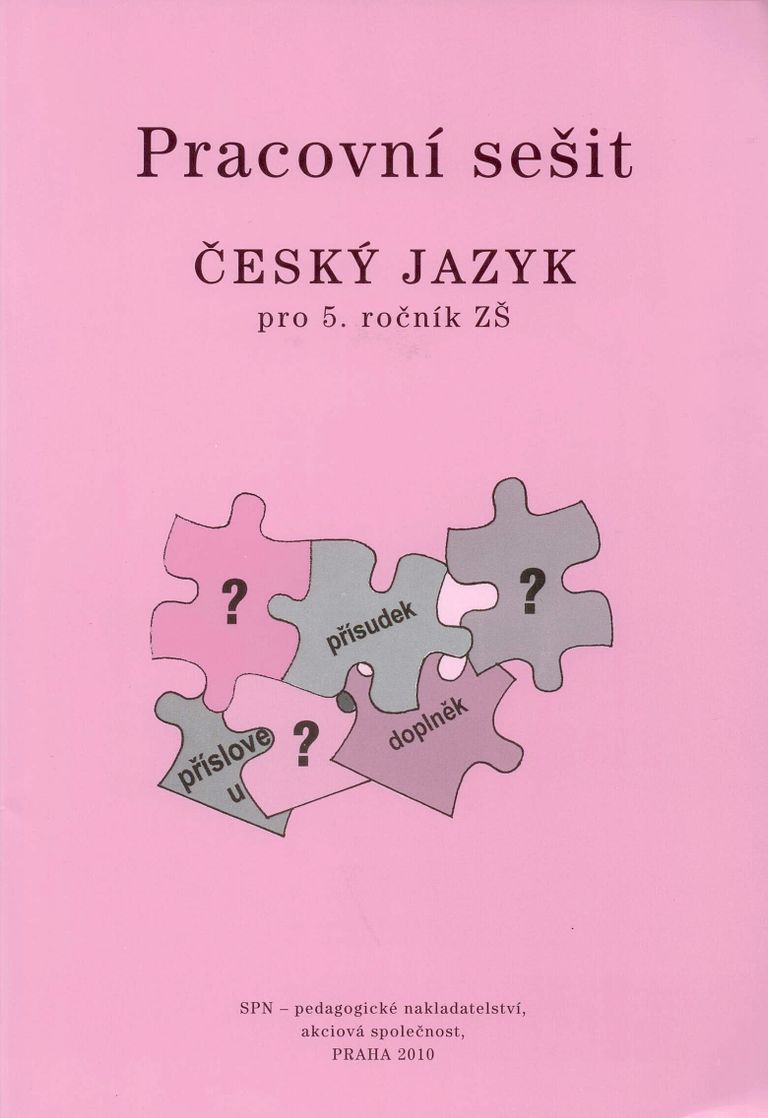 Český jazyk 5 pro základní školy Pracovní sešit SPN - pedagog. nakladatelství
