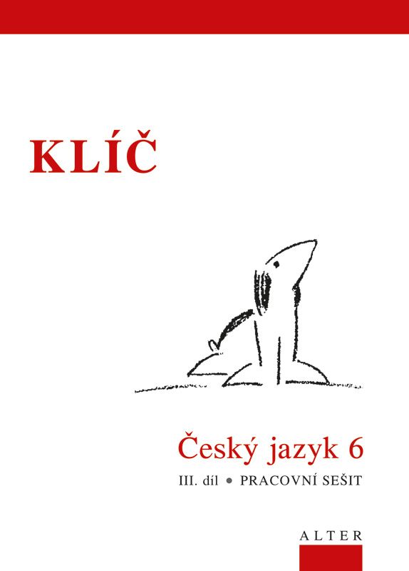 Český jazyk 6 - III.díl - klíč