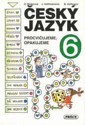 Levně Český jazyk 6.r. - Procvičujeme, opakujeme