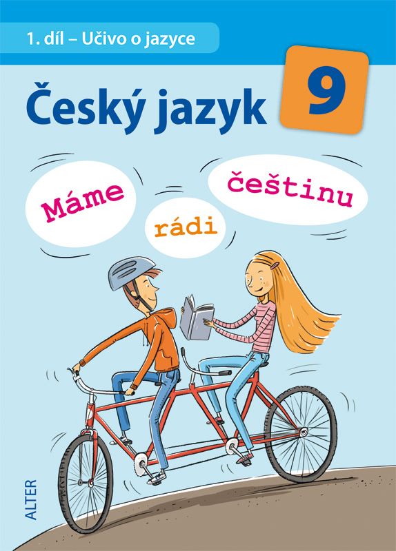Levně Český jazyk 9.r. 1. díl - Učivo o jazyce ( Máme rádi češtinu )