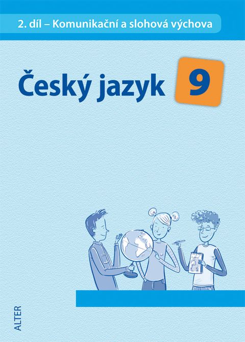 Obrázek produktu: Český jazyk 9.r. 2.díl - Komunikační a slohová výchova