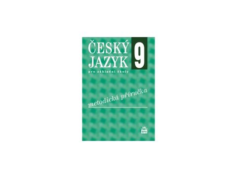 Obrázek produktu: Český jazyk 9.r. ZŠ - metodická příručka /RVP ZV/