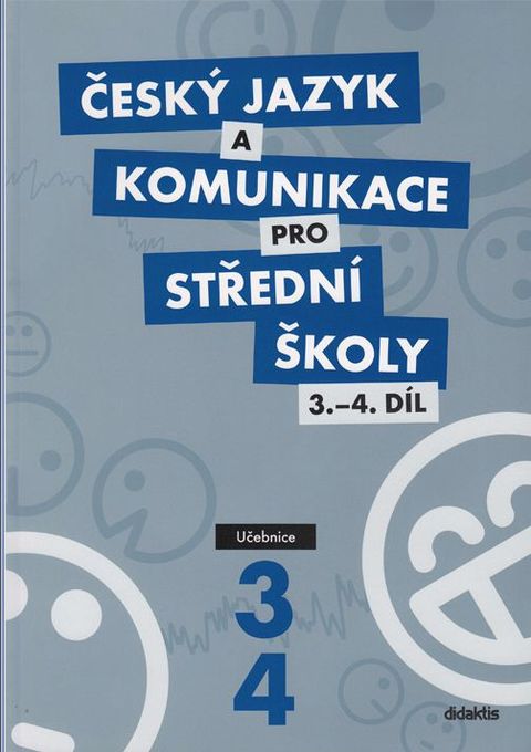 Obrázek produktu: Český jazyk a komunikace pro SŠ 3. a 4. díl - učebnice
