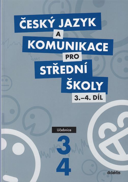 Český jazyk a komunikace pro střední školy 3.-4.díl - Petra Adámková
