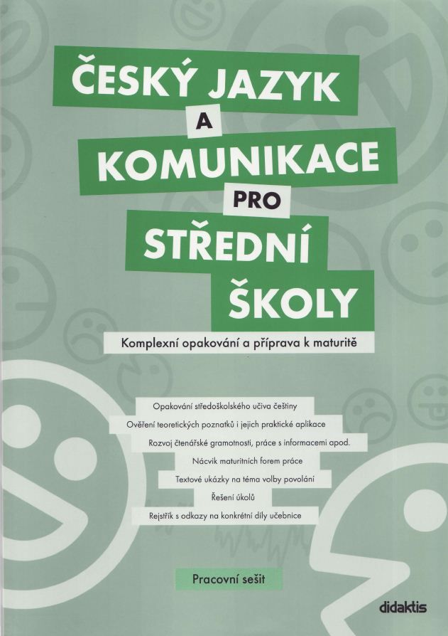 Český jazyk a komunikace pro SŠ - Komplexní opakování a příprava k maturitě