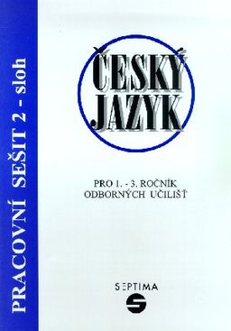 Obrázek produktu: Český jazyk pro 1. - 3. r. OU - Pracovní sešit 2 /sloh/