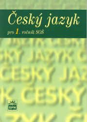 Levně Český jazyk pro 1. ročník SŠ - učebnice