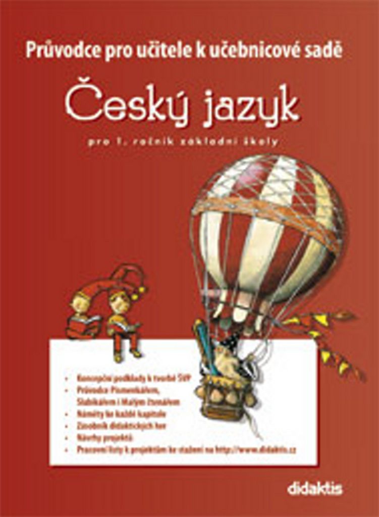 Český jazyk pro 1. ročník ZŠ - Průvodce pro učitele k učebnicové sadě