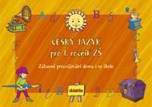 Český jazyk pro 1.ročník ZŠ - Zábavné procvičování doma i ve škole