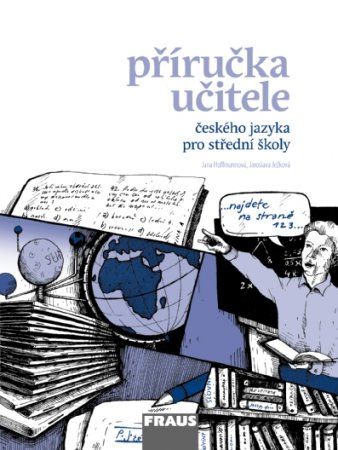 Český jazyk pro SŠ - Mluvnice, Komunikace a sloh PU Fraus